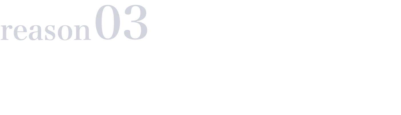 reason03 「かみ合わせ」と「矯正」2つの専門性を併せ持つ歯科医師